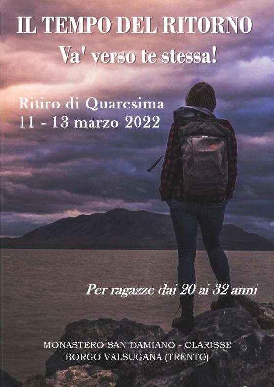 Ritiro per ragazze, Quaresima 2022, Clarisse Borgo&nbsp;Valsugana